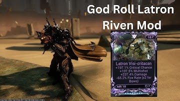 Warframe Latron Prime Incarnon God roll riven