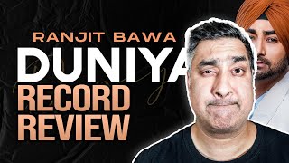 Duniya | Ranjit Bawa | Record Review