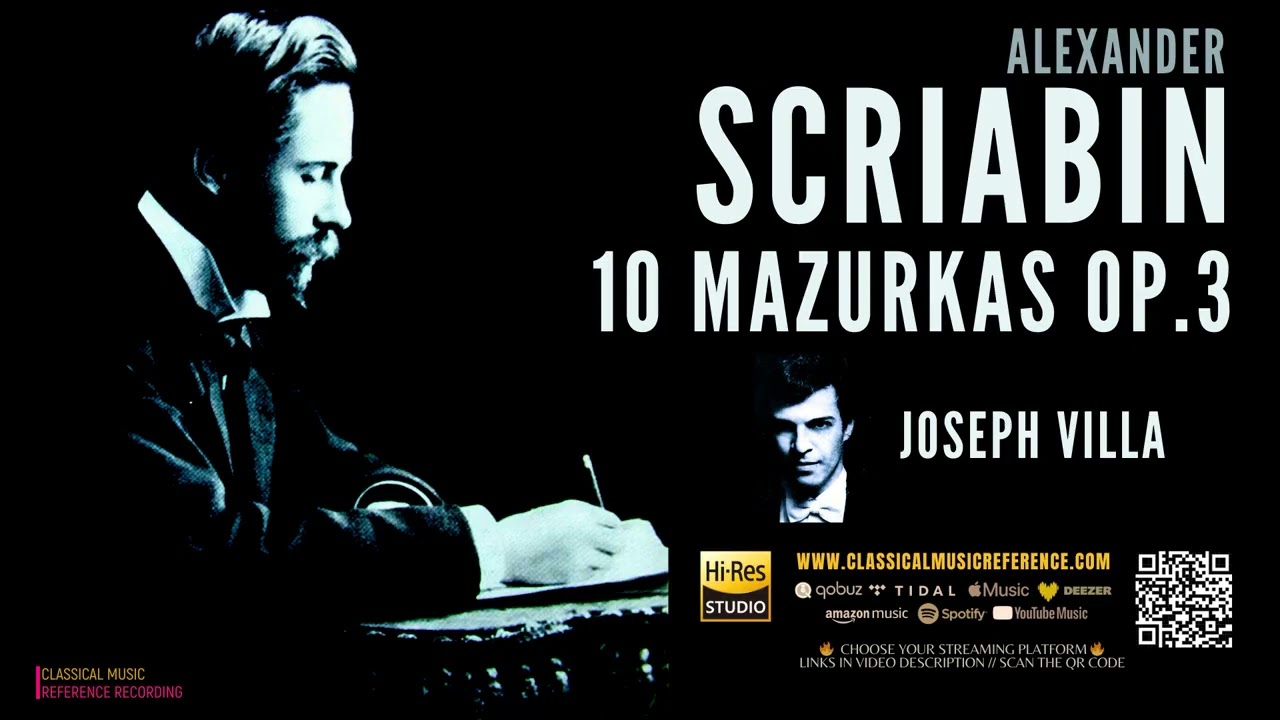 Alexander Scriabin: 10 Mazurkas Op. 3 (reference recording: Joseph Villa)