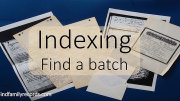 Finding a batch to index in Family Search