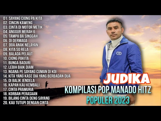 Kompilasi Pop Manado Hitz Populer 2023 -Judika class=