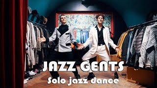 JAZZ GENTS - Solo Jazz dance | E-Visuals