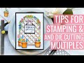 Tips for Stamping &amp; Die Cutting Multiples: When Your Card Just Isn&#39;t Coming Out