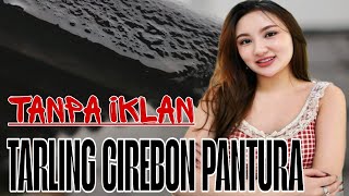 Download Lagu TANPA IKLAN ‼️ TARLING CIREBON PANTURA TERBAIK MP3 Download Lagu TANPA IKLAN ‼️ TARLING CIREBON PANTURA TERBAIK MP3
