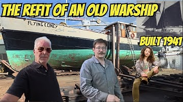 DE REFIT VAN EEN OUD OORLOGSSCHIP, WAT EEN WERK! #446 jacht vlog