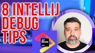 8 IntelliJ Debug Tips :: Debugging in JetBrains IDEs Profile