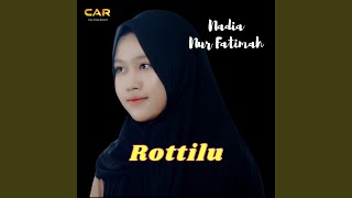 Rottilu _ Nadia Nur Fatimah