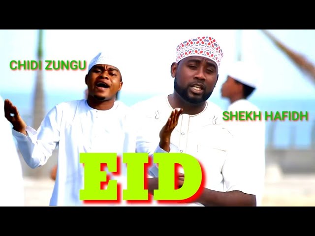 HII KASWIDA HAIISHI HAMU KWA KWELI....SHEKH HAFIDH & CHIDI ZUNGU - EID. class=