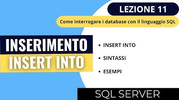 SQL SERVER | Corso SQL 2023 Ep.11 | Inserire i dati in una tabella - INSERT INTO