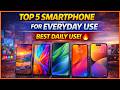 ✅ Top 5 Best Smartphone for Everyday Use 2026 📱 | Don’t Buy Before Watching! BEST DAILY USE! 🔥