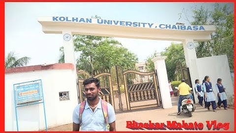 Kolhan University Chaibasa || Chaibasa Vlog || Jamshedpur workers