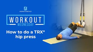 How to perform a TRX hip press