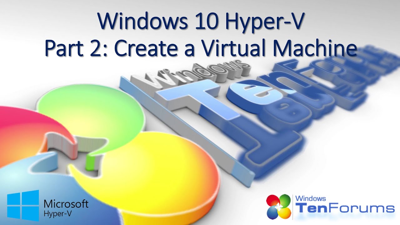 hyper v windows 10 create virtual machine