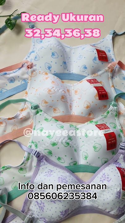 Bh Remaja Murah Ukuran 32, 34, 36, 38 Tanpa Busa. Minat, hubungi WA 085859158450
