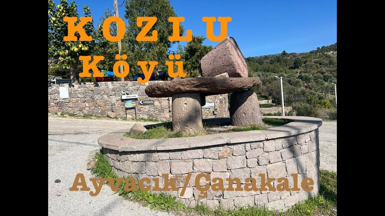 KOZLU Köyü-Ayvacık/Çanakkale/Lamponia Antik Kenti