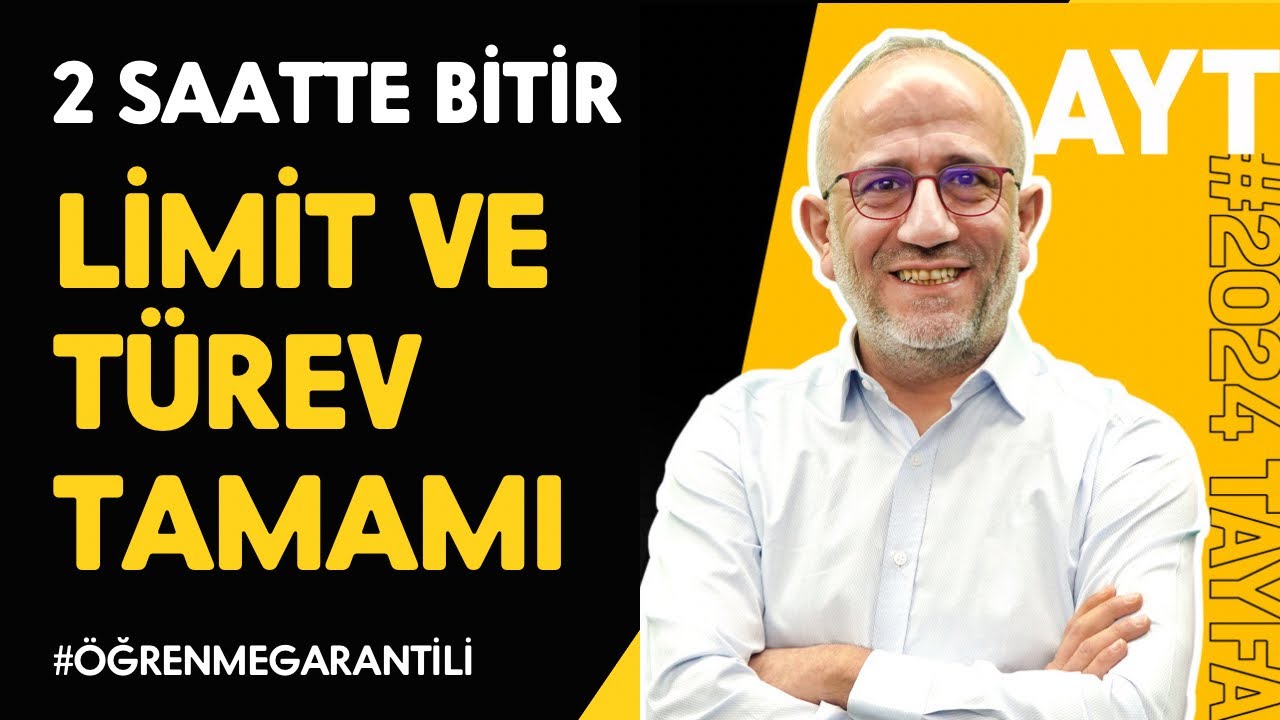 Limit ve Türev Konu Anlatımı | Tek Video #öğrenmegarantili