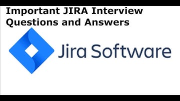 Important Jira Interview Questions and Answers | Jira Interview Questions and Answers