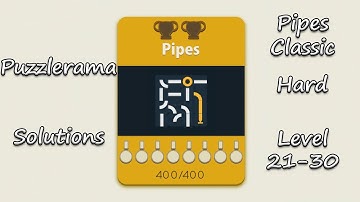 Puzzlerama Solutions - Pipes Classic Hard ( Level 21-30 )
