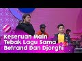 Main Tebak Lagu Seru2an Bareng Betrand dan Duo Djorghi! | BROWNIS (20/4/20) P3