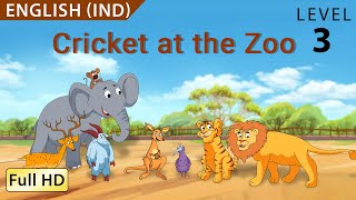 Cricket at the Zoo: Learn English (IND) with subtitles - Story for Children 