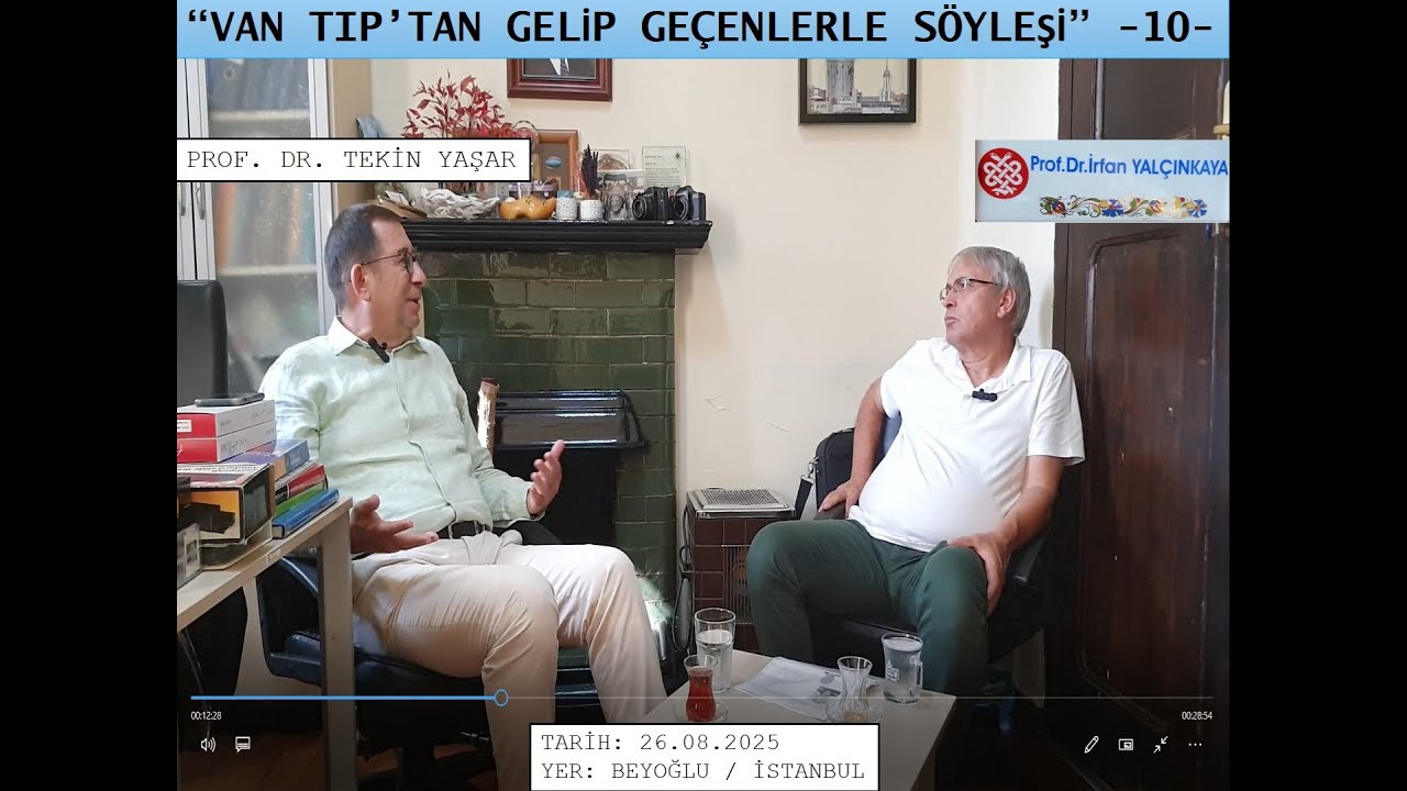 VAN TIP’TAN GELİP GEÇENLERLE SÖYLEŞİ -10- KONUK: PROF. DR. TEKİN YAŞAR