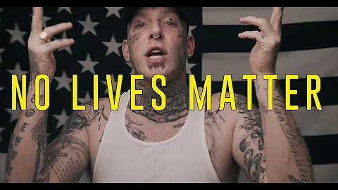 Tom MacDonald - "NO LIVES MATTER"