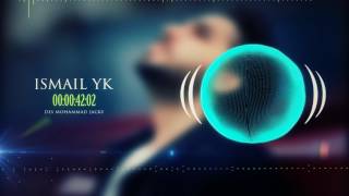 Ismail Yk 2017