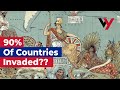 Have the British really invaded 90% of the countries in the world?