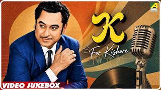 K for Kishore | Bengali Songs Video Jukebox | Evergreen Classics by Kishore Kumar