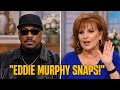 Eddie Murphy LOSES It LIVE On The View After Viral Clash With Joy Behar