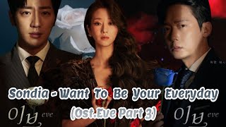 [THAISUB/เนื้อร้อง/ความหมาย] เพลง Want To Be Your Everyday - Sondia(손디아) Ost.Eve Part3