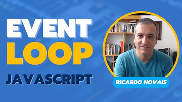 Event Loop - Javascript  - Como funciona?