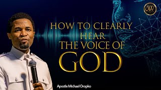 HOW TO UNDERSTAND THE VOICE OF GOD | Apostle Michael Oropko #apostle #encountertv #awtv