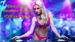 2020 / Beachbag — Beatbox Rocker (Cotrax Remix)