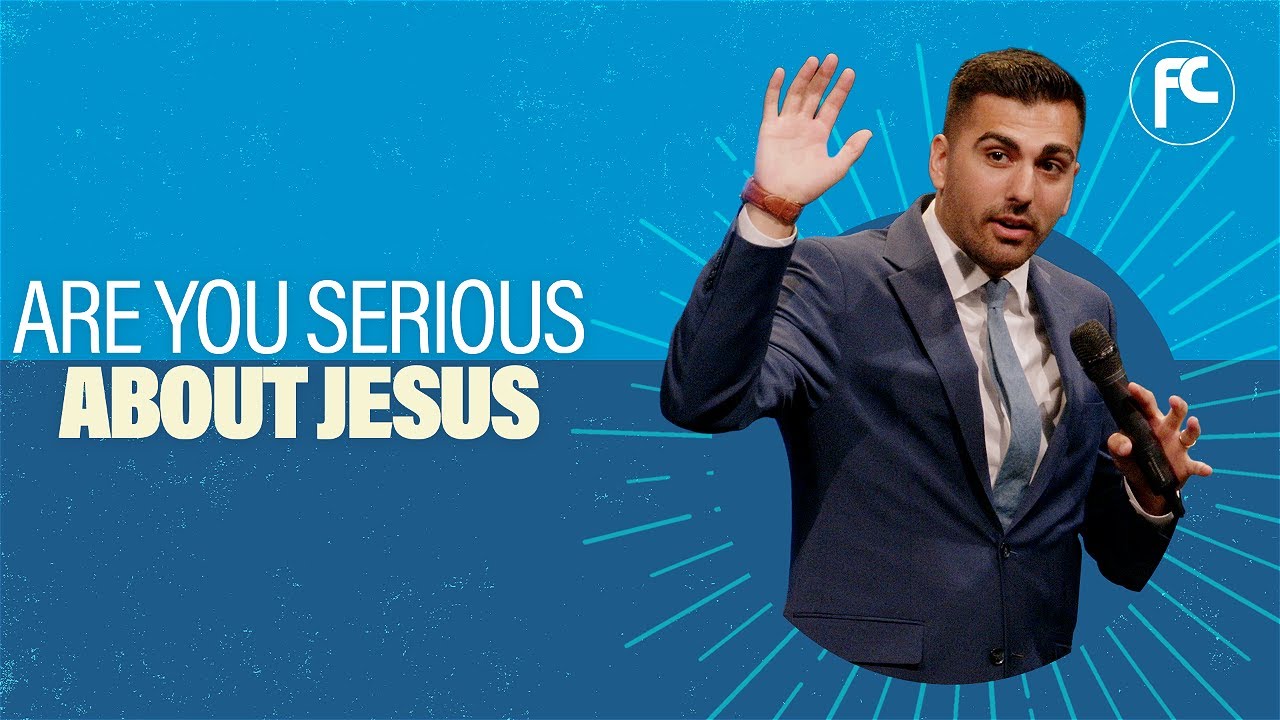 Are You Serious About Jesus?