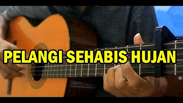 PELANGI SEHABIS HUJAN [FINGERSTYLE]