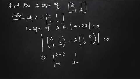 MATRICES( CHARACTERISTIC EQUATION) PART 2