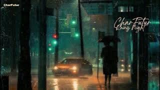 CharFutur - Rainy Night