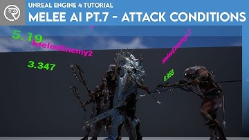 Unreal Engine 4 Tutorial - Melee AI Part 7 - Attack Conditions