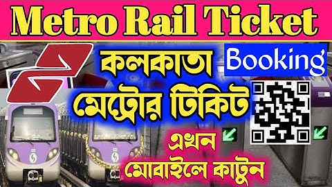 Metro Rail Ticket Booking | Kolkata Metro QR Tickets Booking