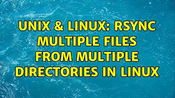Unix & Linux: rsync multiple files from multiple directories in linux