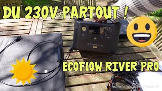Du 230V partout ! Test du Ecoflow River Pro