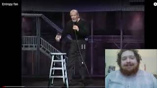 George Carlin Entropy Fan (REACTION)