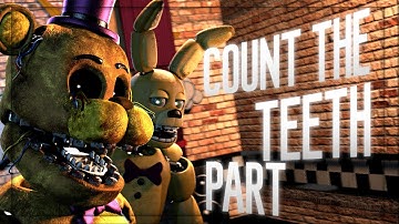 [FNaF] Count The Teeth | Collab Part for @FunTrapSFM & @HpXanimations