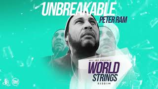 Video thumbnail of "Peter Ram - Unbreakable (World Strings Riddim) "2018 Soca" (Crop Over)"