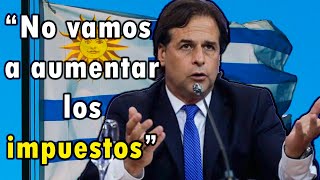 LACALLE POU: "No vamos a aumentar los impuestos" /Presupuesto Nacional🇺🇾🇺🇾🇺🇾