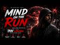 Mind on the Run- By 3W Tunes "Music Without Limits"
