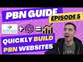PBN Guide Episode 5 - Quickly Build PBN Websites