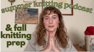 newest projects and a stash update / knitting podcast