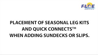 How to Install Leg Kits & Quick Connects on FLOE Sundecks & Slips